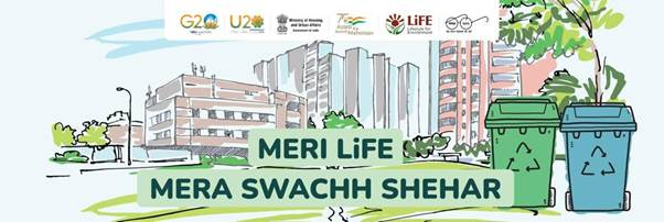 Meri LiFE, Mera Swachh Shehar’ launched